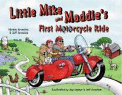 Little Mike and Maddie's First Motorcycle Ride - Aronson, Miriam