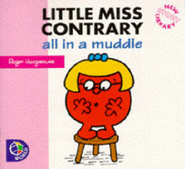 Little Miss Contrary: All in a Muddle