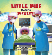 Little Miss Goes to Surgery