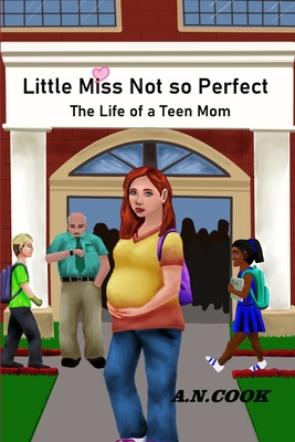 Little Miss Not So Perfect - Cook, A N