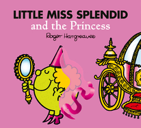 Little Miss Splendid and the Princess