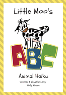 Little Moo's ABC Animal Haiku