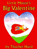 Little Mouse's Big Valentine