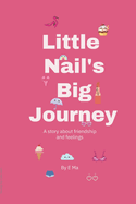 Little Nail's Big Journey