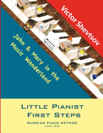 Little Pianist First Steps.: Level One