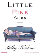 Little Pink Slips