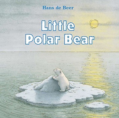 Little Polar Bear - De Beer, Hans