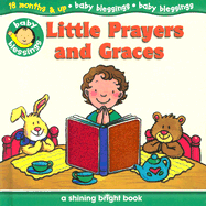Little Prayers & Graces: A Shinging Bright Book - 