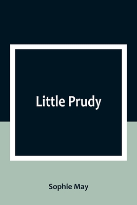 Little Prudy - May, Sophie