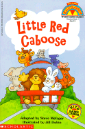 Little Red Caboose - Metzger, Steve