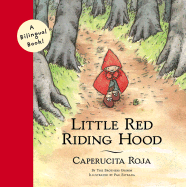 Little Red Riding Hood/Caperucita Roja - Roja, Caperucita, and Surges, James (Translated by)