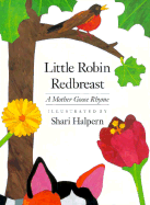 Little Robin Redbreast - Halpern, Shari, and Goose, M