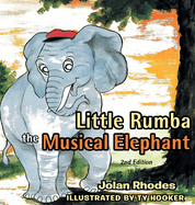 Little Rumba the Musical Elephant