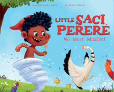 Little Saci Perer?: No More Mischief