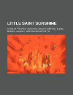 Little Saint Sunshine - Goss, Charles Frederic