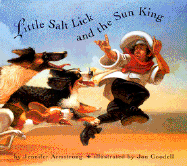 Little Salt Lick and the Sun King - Armstrong, Jennifer