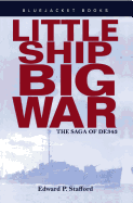 Little Ship, Big War the Saga of De343