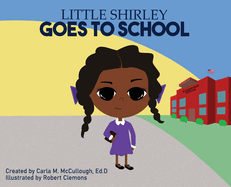 Little Shirley Goes to School