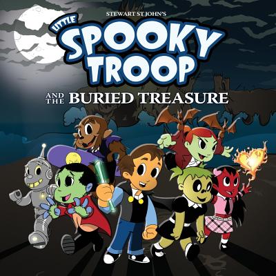 Little Spooky Troop And The Buried Treasure - St John, Stewart, and Plahuta, Michael (Designer)