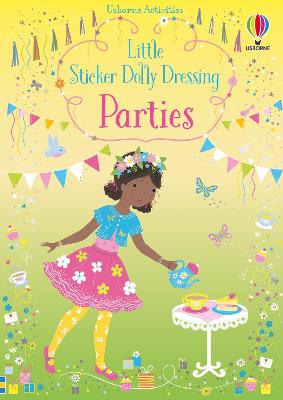 Little Sticker Dolly Dressing Parties - Watt, Fiona