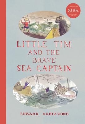 Little Tim and the Brave Sea Captain Collector's Edition - Ardizzone, Edward, and Fry, Stephen (As Told by)