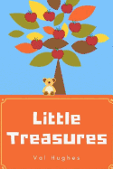 Little Treasures: Poems for the Young