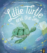 Little Turtle and the Sea