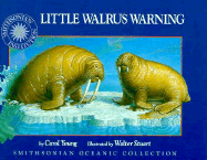 Little Walrus Warning