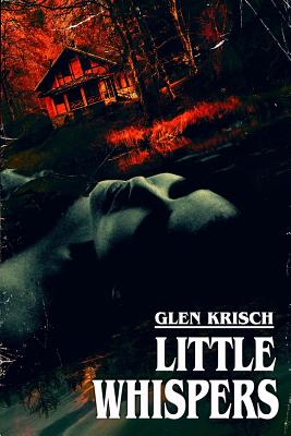 Little Whispers - Krisch, Glen