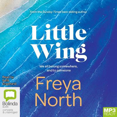 Little Wing - North, Freya, and Engstrand, Sofia (Read by)
