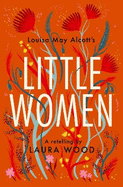 Little Women: A Retelling