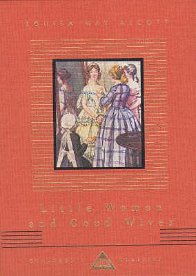 Little Women And Good Wives - Alcott, Louisa May