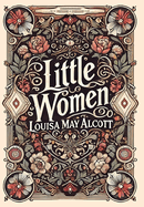 Little Women (Collector's Edition) (Laminated Hardback with Jacket)