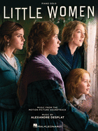 Little Women: Music from the Motion Picture Soundtrack Arranged for Piano Solo