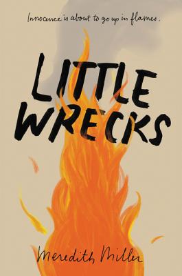 Little Wrecks - Miller, Meredith
