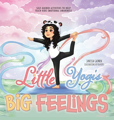 Little Yogis, Big Feelings - Gazmen, Janessa