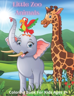 Little Zoo Animals - Coloring Book For Kids Ages 3+ - Dourif, Lucy