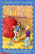 Littles First Readers #01: The Littles Make a Friend - Peterson, John Slater