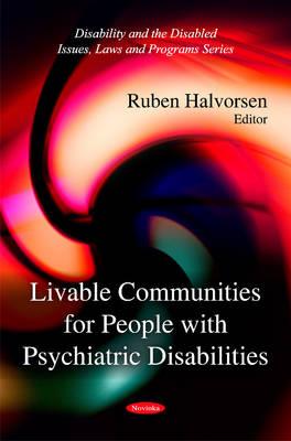 Livable Communities for People with Psychiatric Disabilities - Halvorsen, Ruben (Editor)