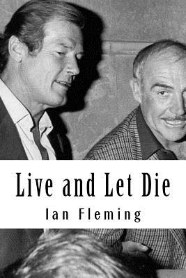 Live and Let Die - Fleming, Ian