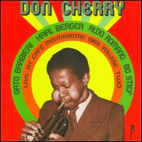 Live at Cafe Montmartre 1966, Vol. 2 - Don Cherry