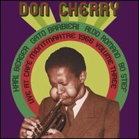 Live at Cafe Montmartre 1966, Vol. 3 - Don Cherry