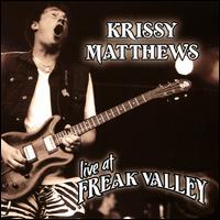 Live at Freak Valley - Krissy Matthews