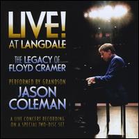Live! at Langdale: The Legacy of Floyd Cramer - Jason Coleman