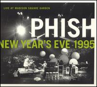 Live at Madison Square Garden New Year's Eve 1995 - Phish
