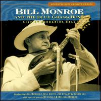 Live at Mechanics Hall - Bill Monroe & His Bluegrass Boys