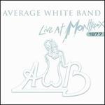 Live at Montreux 1977 - The Average White Band