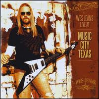 Live At Music City Texas - Wes Jeans