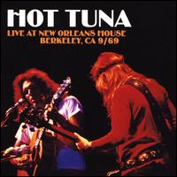 Live at New Orleans House, Berkeley, CA 9/69 - Hot Tuna