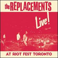 Live at Riot Fest Toronto - Replacements